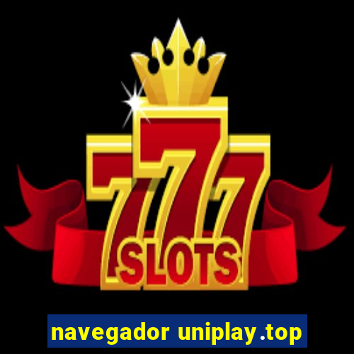 navegador uniplay.top